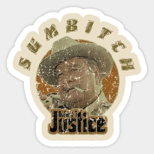 Sumbitch - Buford T Justice Sticker